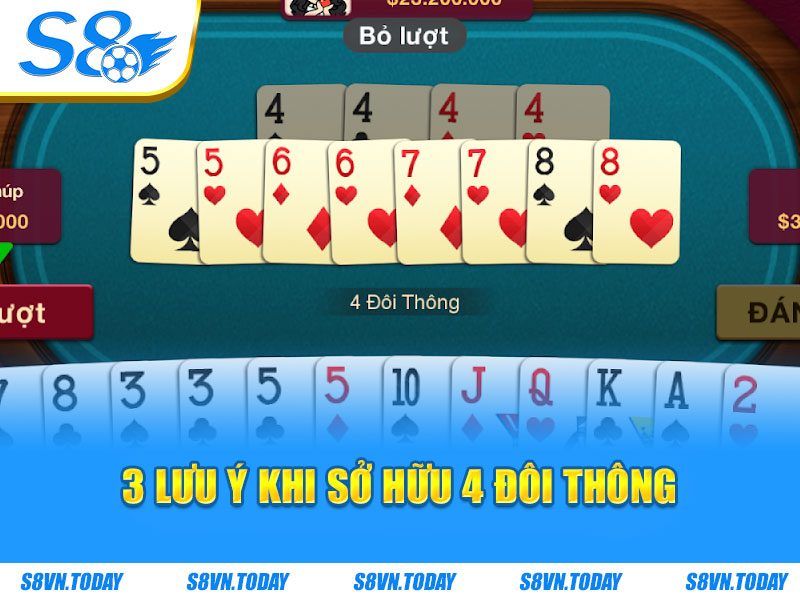 3 lưu ý khi sở hữu 4 đôi thông 