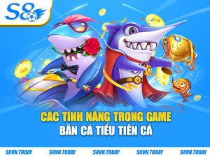 Các tính năng trong game bắn cá tiểu tiên cá