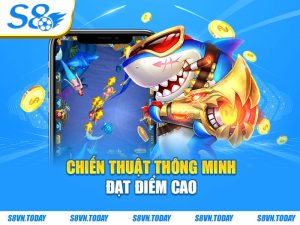 Chiến thuật thông minh đạt điểm cao
