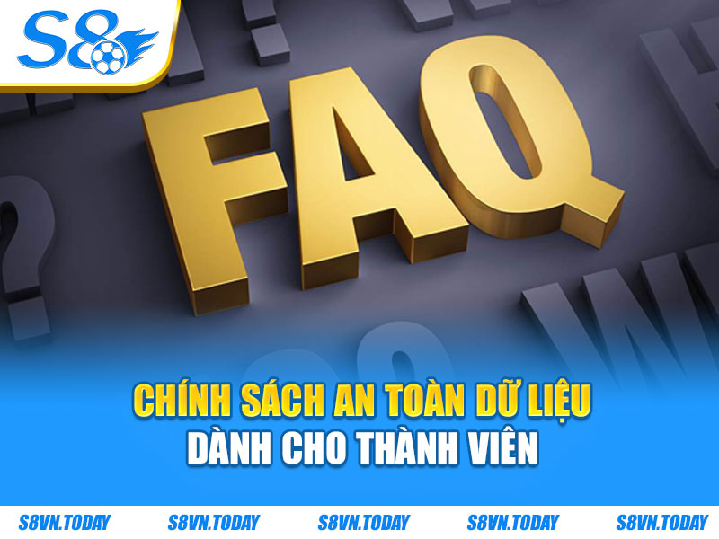Chính sách an toàn dữ liệu dành cho thành viên