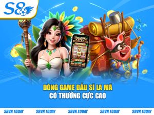 Dòng game đấu sĩ La Mã có thưởng cực cao