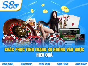 Khắc phục tình trạng S8 không vào được hiệu quả