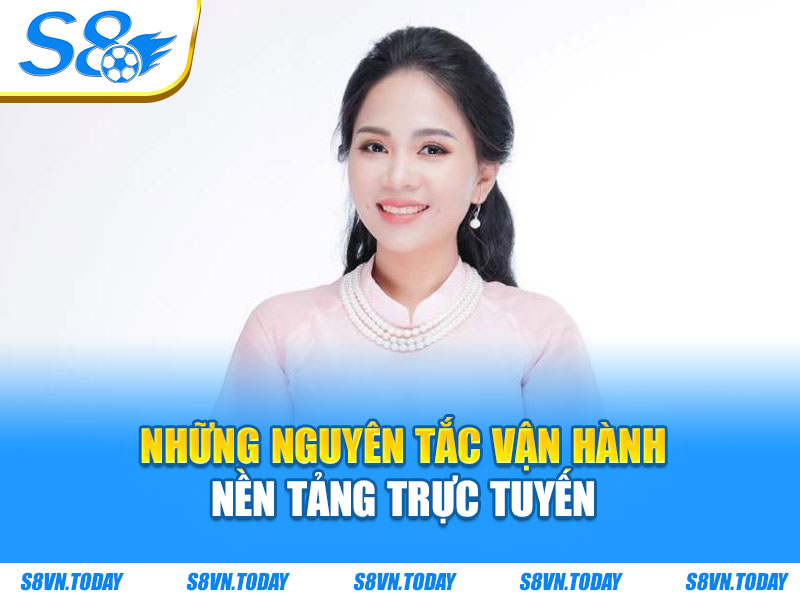 Những nguyên tắc vận hành nền tảng trực tuyến