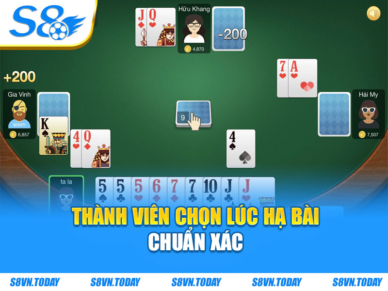Thành viên chọn lúc hạ bài chuẩn xác