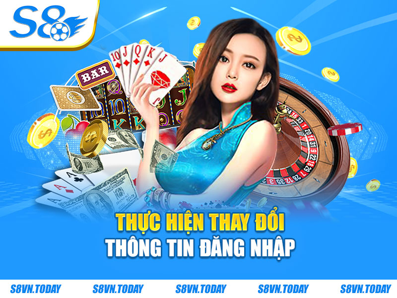 Thực hiện thay đổi thông tin đăng nhập