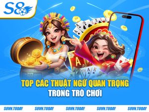 Top các thuật ngữ quan trọng trong trò chơi